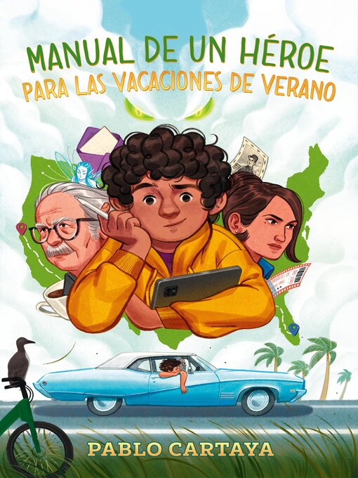 Title details for Manual de un héroe para las vacaciones de verano / a Hero's Guide to Summer Vacation by Pablo Cartaya - Available